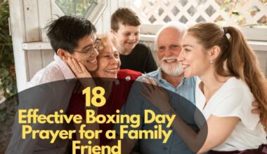 Boxing Day Prayer For A Family Friend