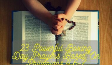 Boxing Day Prayers Based On Philippians 4:6-7