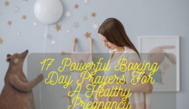 Boxing Day Prayers For A Healthy Pregnancy