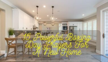 Boxing Day Prayers For A New Home