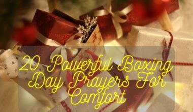 Boxing Day Prayers For Comfort