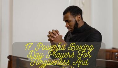 Boxing Day Prayers For Forgiveness And Reconciliation