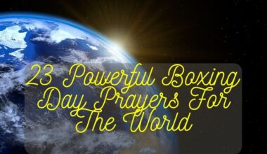 Boxing Day Prayers For The World