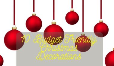 Budget Friendly Christmas Decorations