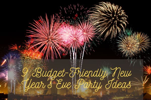 Budget-Friendly New Year'S Eve Party Ideas