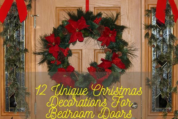Christmas Decorations For Bedroom Doors