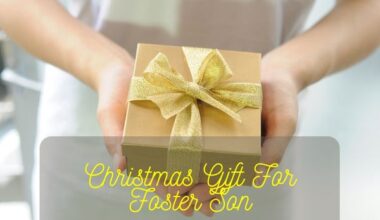 Christmas Gift For Foster Son