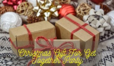 Christmas Gift For Get Together Party