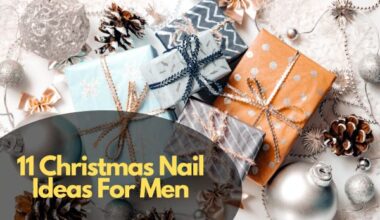 11 Christmas Nail Ideas For Men