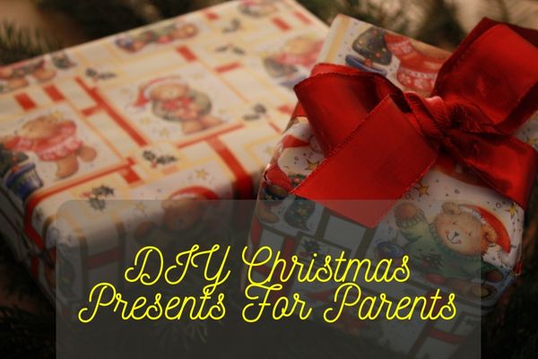 Diy Christmas Presents For Parents