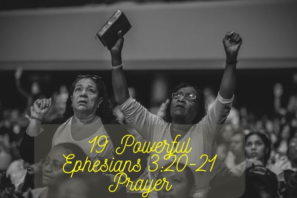 Ephesians 3:20-21 Prayer