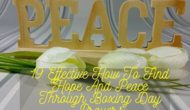 How To Find Hope And Peace Through Boxing Day Prayers