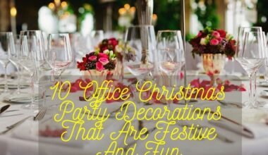 Office Christmas Party Decorations That Are Festive And Fun