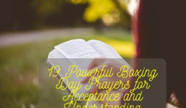 Boxing Day Prayers For Acceptance And Understanding