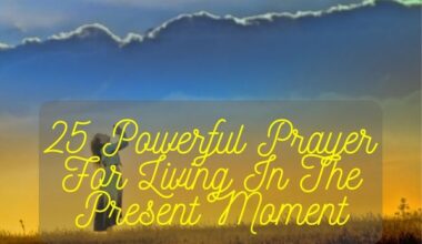 Prayer For Living In The Present Moment