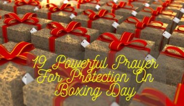 Prayer For Protection On Boxing Day