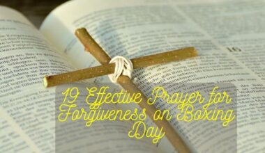 Prayer For Forgiveness On Boxing Day