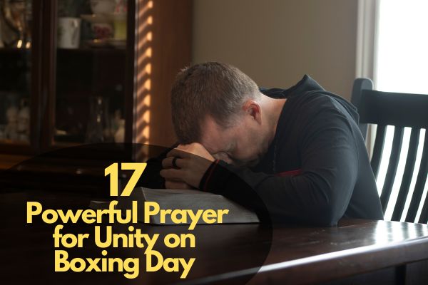 Prayer For Unity On Boxing Day
