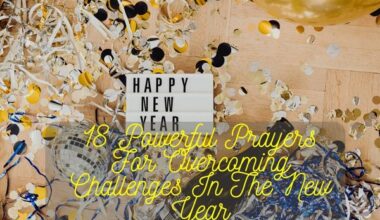 Prayers For Overcoming Challenges In The New Year