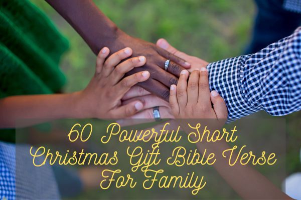 Short Christmas Gift Bible Verse For Family