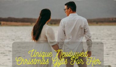 Unique Newlywed Christmas Gifts For Her