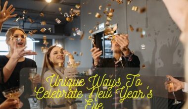 Unique Ways To Celebrate New Year'S Eve