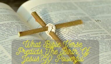 What Bible Verse Predicts The Birth Of Jesus?