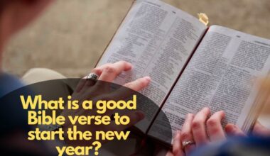 What Is A Good Bible Verse To Start The New Year?