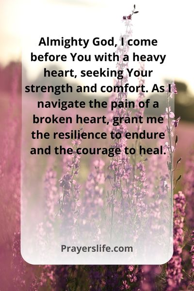 Finding Strength Through Prayer For Healing A Broken Heart