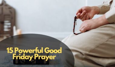 15 Powerful Good Friday Prayer