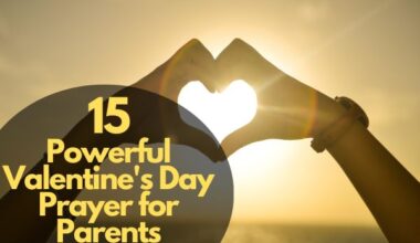 15 Powerful Valentine'S Day Prayer For Parents