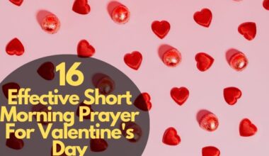 16 Effective Short Morning Prayer For Valentine'S Day