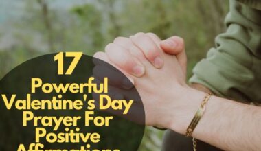 17 Powerful Valentine'S Day Prayer For Positive Affirmations