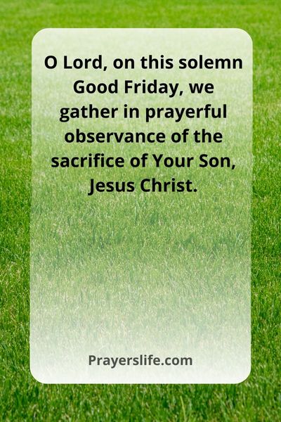 A Solemn Prayer For Good Friday Observance