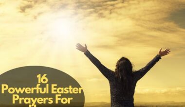 16 Powerful Easter Prayers For Hope