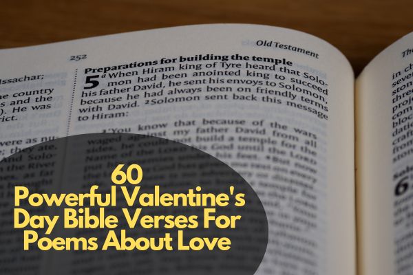 60 Powerful Valentine'S Day Bible Verses For Poems About Love