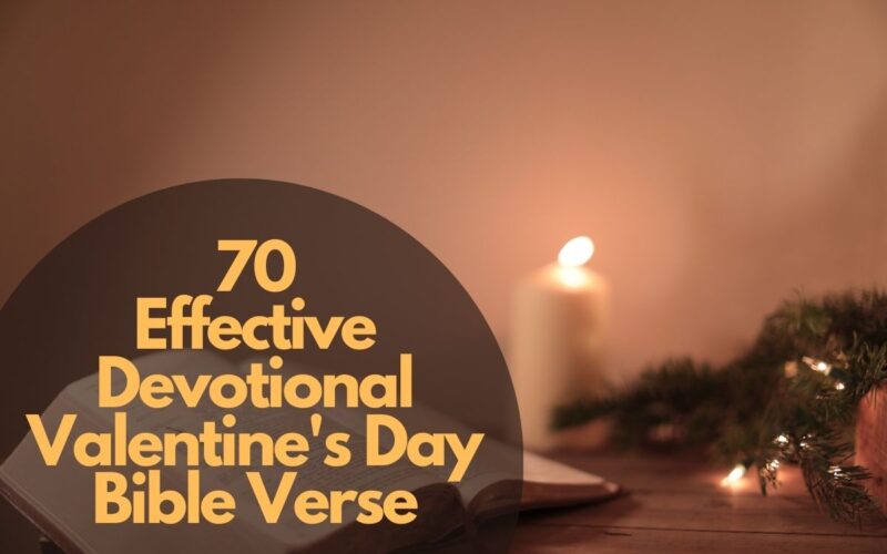 70 Effective Devotional Valentine'S Day Bible Verse