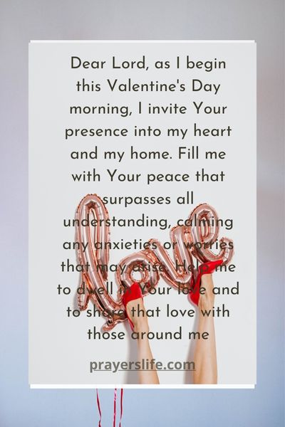 A Prayer For Gods Presence And Peace On Valentines Day