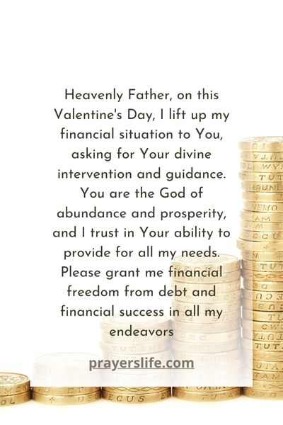 A Valentines Day Prayer For Financial Freedom And Successjoy And Optimism In Prayer