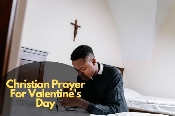 Christian Prayer For Valentine'S Day