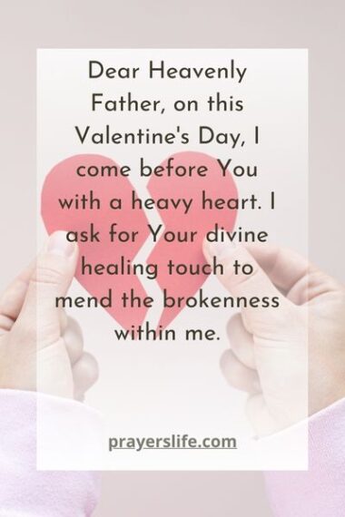 20 Effective Valentine's Day Prayer For Healing A Broken Heart