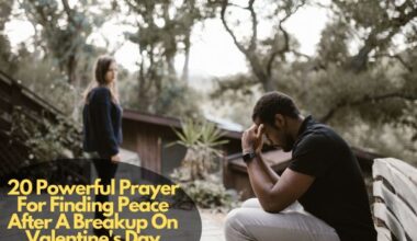 Prayer For Finding Peace After A Breakup On Valentine'S Day