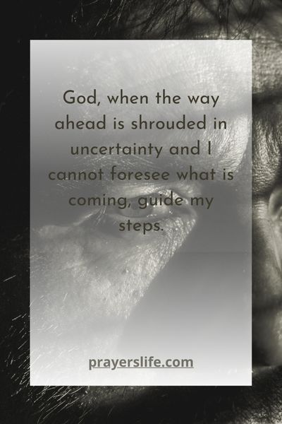 Prayer For Guidance Through Uncertainty
