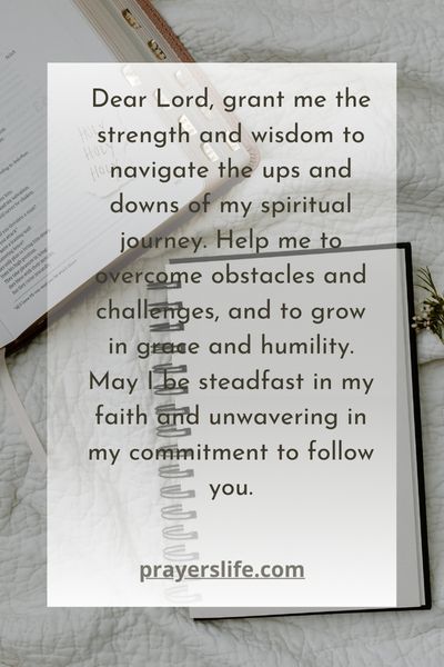 Praying For Strength And Wisdom In The Spiritual Journey