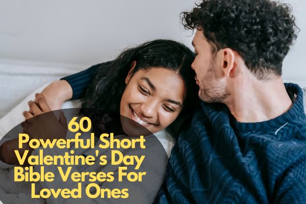 Short Valentine'S Day Bible Verses For Loved Ones