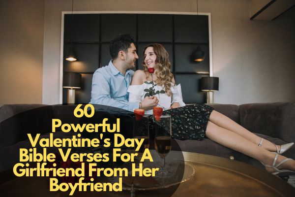 Valentine'S Day Bible Verses For A Girlfriend From Her Boyfriend