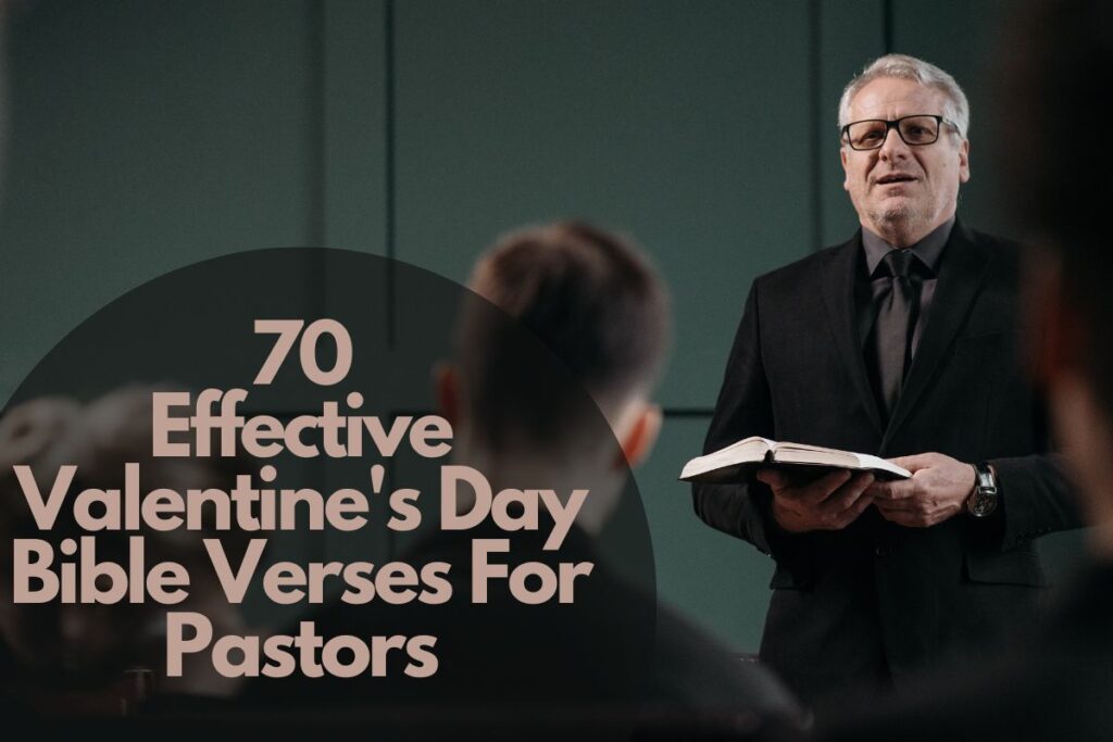 Valentine'S Day Bible Verses For Pastors