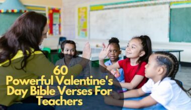 Valentine'S Day Bible Verses For Teachers