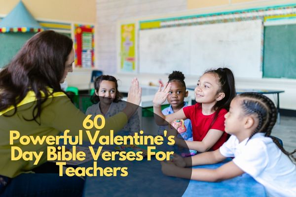 Valentine'S Day Bible Verses For Teachers